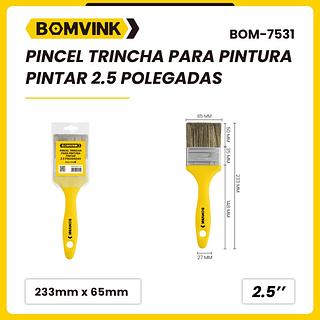 PINCEL TRINCHA PARA PINTURA PINTAR 2.5 POLEGADAS BOMVINK