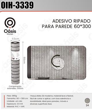 ADESIVO RIPADO PARA PAREDE 60*300 OASIS
