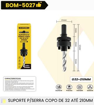 SUPORTE P/SERRA COPO DE 32 ATE 210MM BOMVINK