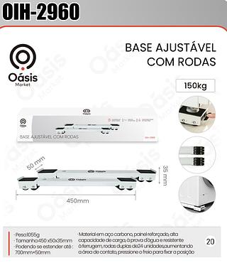 BASE AJUSTÁVEL COM RODAS OÁSIS MARKET