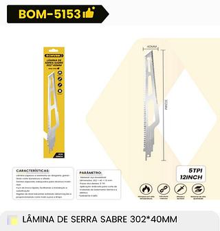 LAMINA DE SERRA SABRE 302*40MM BOMVINK