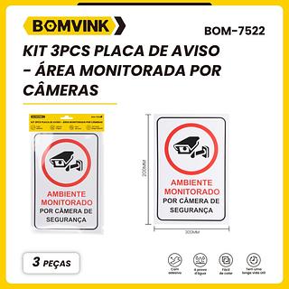 PLACA DE AVISO - AREA MONITORADA POR CAMERAS (1 UNIDADE) BOMVINK