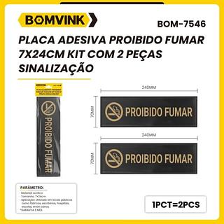 PLACA ADESIVA PROIBIDO FUMAR 7X24CM BOMVINK