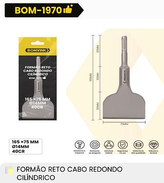 FORMAO RETO CABO REDONDO CILINDRICO 165*75MM BOMVINK