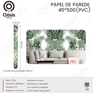 PAPEL DE PAREDE 45*500 (PVC) OÁSIS MARKET