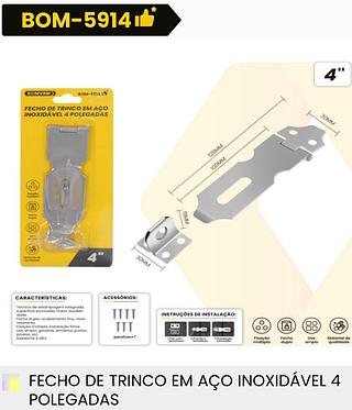 FECHO DE TRINCO EM ACO INOXIDAVEL 4 POLEGADAS BOMVINK
