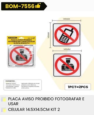 PLACA AVISO PROIBIDO FOTOGRAFAR E USAR CELULAR 14.5*14.5CM KIT 2 BOMVINK