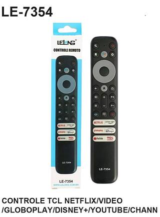 CONTROLE REMOTO TCL COM NETFLIX PRIME VIDEO/GLOBOPLAY/DIS-NEY+/YOUTUBE/CHAN- LELONG/LEON