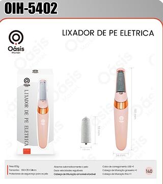 LIXADOR DE PE ELETRICA OASIS MARKET