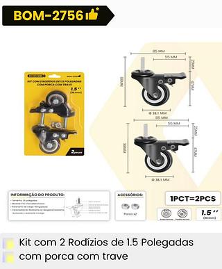 KIT COM 2 RODIZIOS DE 1.5 POLEGADAS COM PORCA COM TRAVE BOMVINK
