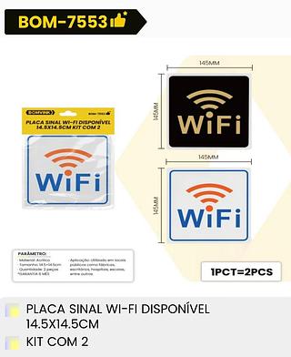 PLACA SINAL WIFI DISPONIVEL 14.5*14.5CM KIT COM 2 BOMVINK