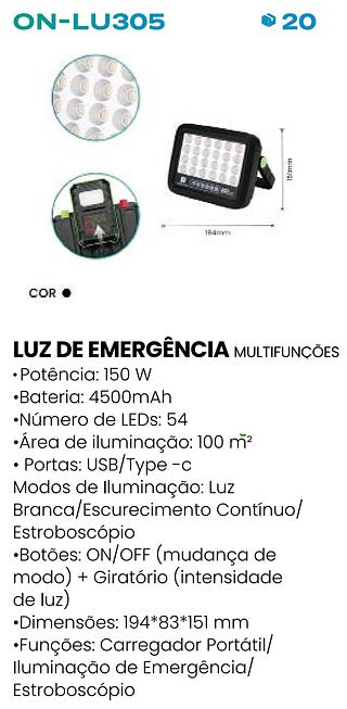 LUZ DE EMERGENCIA MULTIFUNCOES 150W ONISTEK