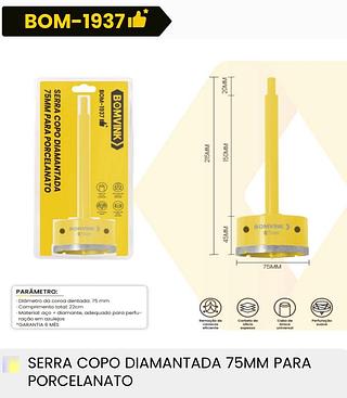 SERRA COPO DIAMANTADA 75MM PARA PORCELANATO BOMVINK