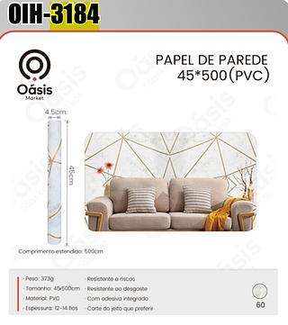 PAPEL DE PAREDE 45*500 (PVC) OÁSIS MARKET