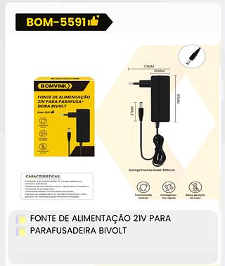 FONTE DE ALIMENTAÇÃO 21V PARA PARAFUSADEIRA BIVOLT BOMVINK