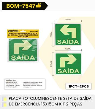 PLACA FOTOLUMINESCENTE SETA DE SAIDA DE EMERGENCIA 15*15CM KIT 2 PECAS BOMVINK