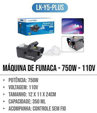 LK-Y5 PLUS MAQUINA DE FUMAÇA 750W PONTENCIA LUATEK