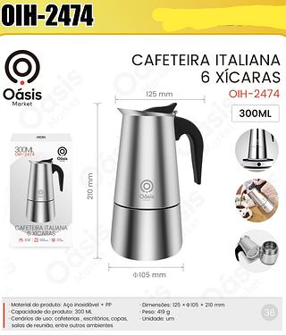 CAFETEIRA ITALIANA 6 XICARAS 300ML OASIS MARKET