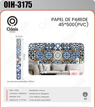 PAPEL DE PAREDE 45*500 (PVC) OÁSIS MARKET